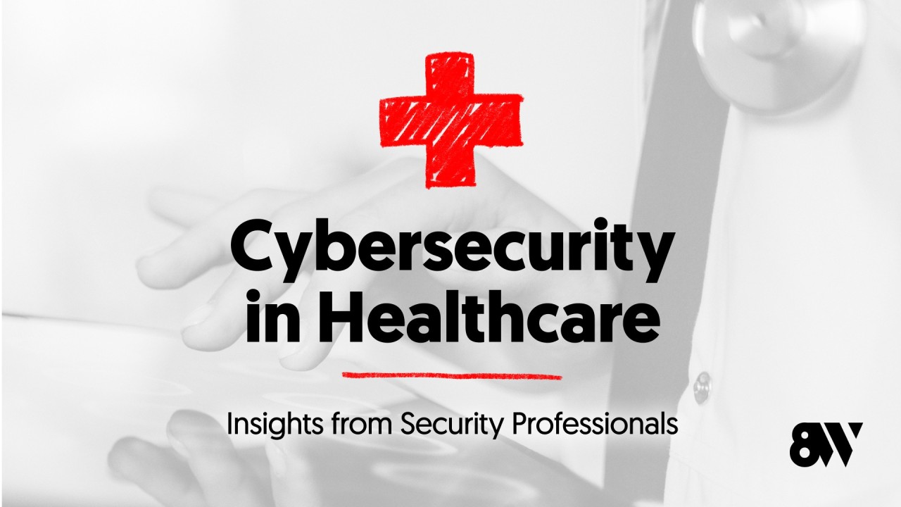 ECSO: Cybersecurity in Healthcare - Key Takeaways